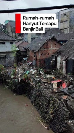 Video: Rumah-rumah Rusak Diterjang Banjir Bali, Termasuk Milik Anggota DPRD