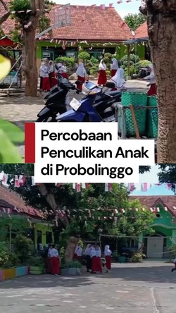 Video Cerita Percobaan Penculikan Siswa SD di Probolinggo
