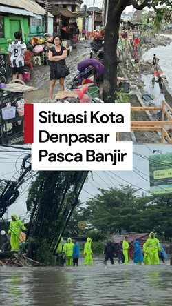 Video Kondisi Terkini Banjir di Denpasar: Jalan Rusak-Bangunan Penuh Lumpur