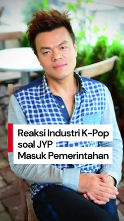 Video Park Jin Young JYP Masuk Pemerintahan, Langkah Oke Buat K-Pop?