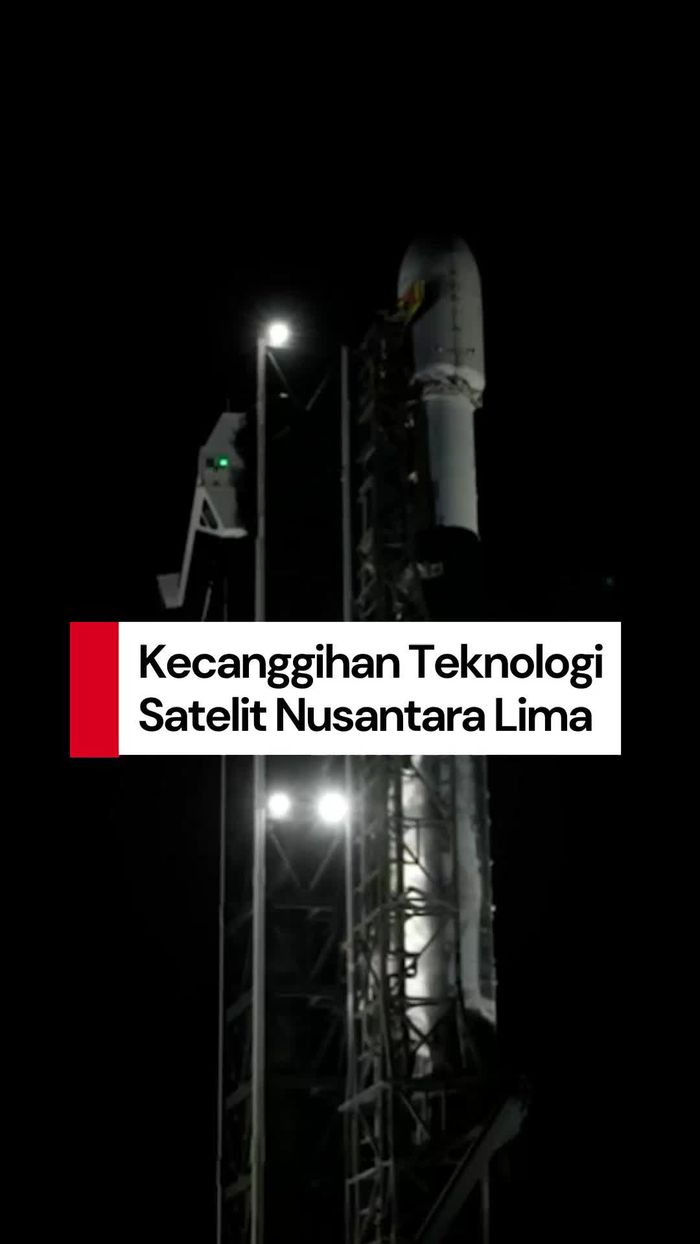 Video: Seputar Kecanggihan Satelit Nusantara Lima yang Baru Meluncur ke Angkasa