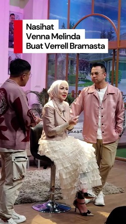 Video: Wejangan Venna Melinda ke Verrell Bramasta soal Kerja di Dunia Politik