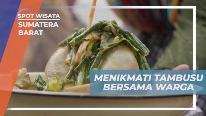 Menghabiskan Waktu Bersama Warga Saat Menikmati Tambusu di Nagari Kapau, Sumatera Barat  