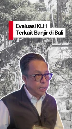 Video: Langkah Kementerian LH Atasi Permasalahan Banjir Bali