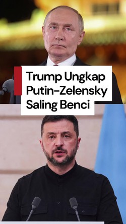 Video Trump: Putin-Zelensky Saling Membenci Sampai Mereka Tak Bisa Napas