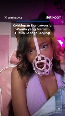 Video: Kisah Kontroversial Milk, Wanita yang Pilih Hidup Jadi Anjing