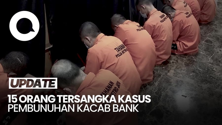 Video: Inilah 15 Tersangka Kasus Penculikan-Pembunuhan Kacab Bank