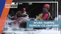 Menantang Adrenalin dengan River Tubing di Sungai Cilumpang, Sukabumi  