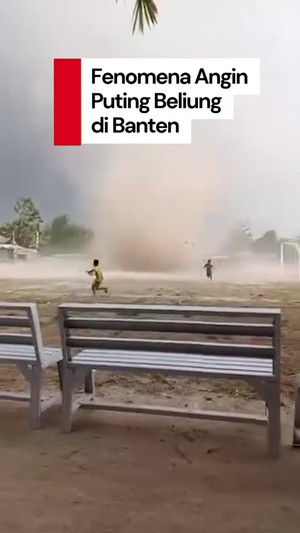 Video: Momen Angin Puting Beliung Terjang Serang Banten, 14 Rumah Rusak