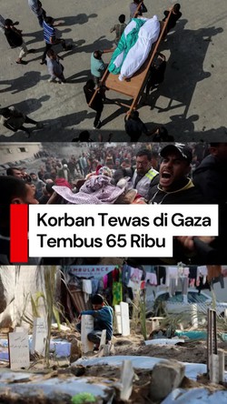 Video: Korban Tewas di Gaza Tembus 65.000 Orang
