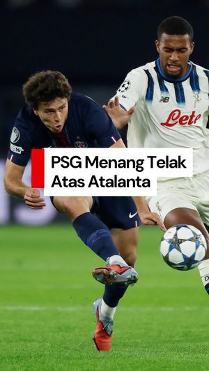 Video PSG Lumat Atalanta 4 Gol Tanpa Balas