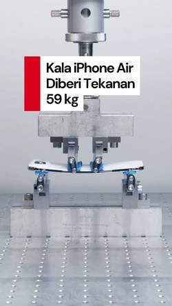 Video Uji Ketahanan iPhone Air Diberi Tekanan 59 kg, Hasilnya Mengejutkan!
