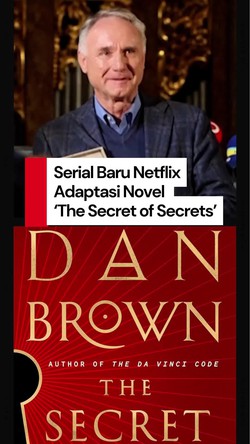 Video: Novel Dan Brown The Secret of Secrets Akan Jadi Serial Baru di Netflix