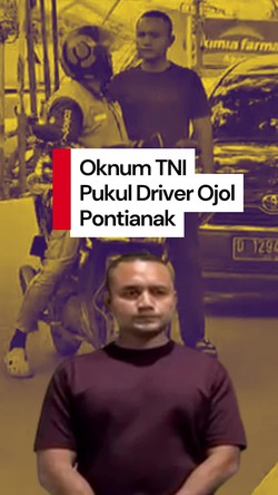 Video Oknum TNI Pukul Driver Ojol Pontianak Bakal Disidang Meski Minta Maaf