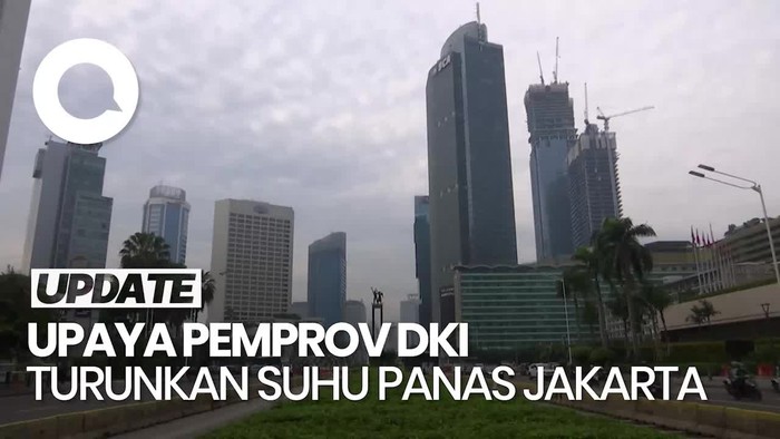 Video: Langkah Pemprov DKI Turunkan Tingkat Suhu Panas Jakarta