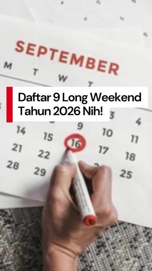 Video: Asyik! Ada 9 Kali Long Weekend di 2026 Nanti