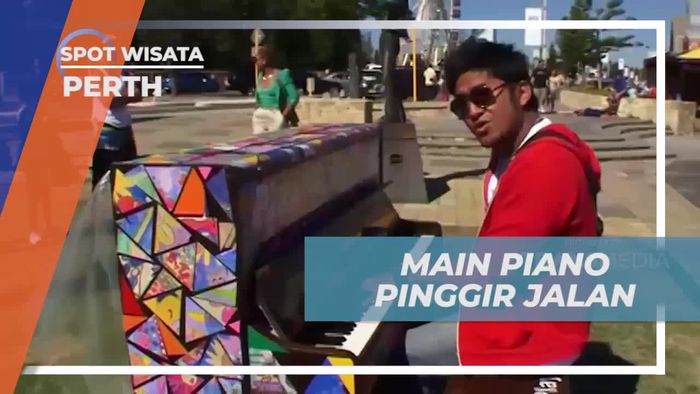 Main Piano di Pinggir Jalan dan Rasakan Suasana Santai di Perth, Fremantle  