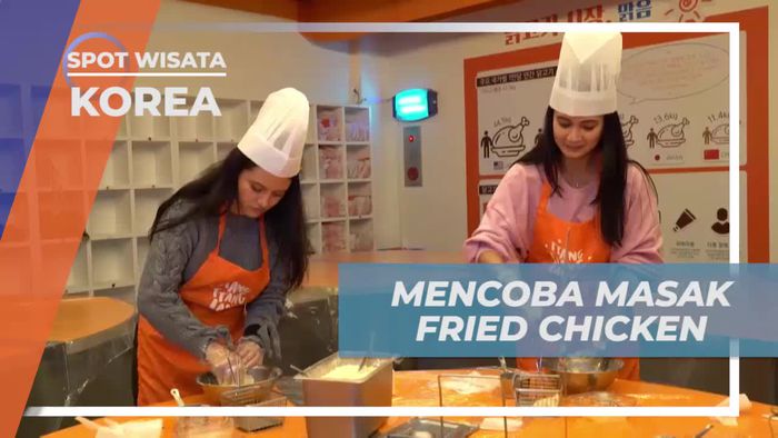 Membuat Fried Chicken Versi Sendiri Bersama Selebriti di Korea