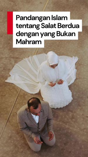 Video: Bolehkah Salat Berdua dengan yang Bukan Mahram?