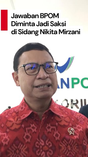 Video Respons BPOM Didesak Nikita Mirzani Jadi Saksi Ahli di Sidang