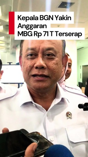 Video Anggaran MBG Terancam Ditarik, Kepala BGN: Rp 71 T Pasti Terserap