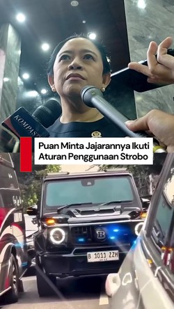  Video Puan Minta DPR Ikuti Aturan Penggunaan Strobo dan Sirene di Jalan