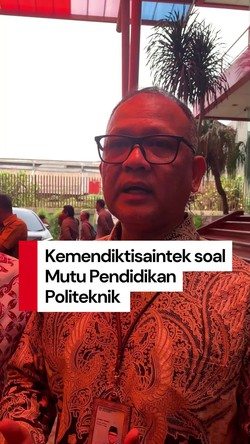 Video: Kemendiktisaintek Pastikan Setiap Politeknik Baru Bakal Diuji Akreditasinya