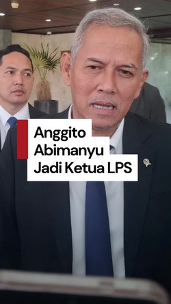 Video: DPR Setujui Anggota Dewan Komisioner LPS, Anggito Jadi Ketua