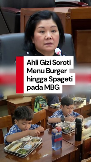 Video Ahli Gizi soal Menu MBG Ada Burger hingga Spageti: Nggak Make Sense