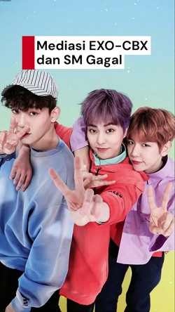 Video: Gagalnya Mediasi Kontrak EXO-CBX dan SM Entertainment