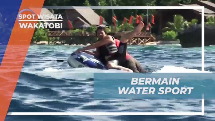 Bermain Seru dengan Water Sport di Wakatobi