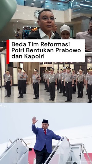 Video Dasco Ungkap Beda Tim Reformasi Polri Bentukan Prabowo dan Kapolri