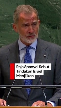 Video Raja Spanyol di Sidang PBB: Tindakan Israel di Gaza Menjijikan!