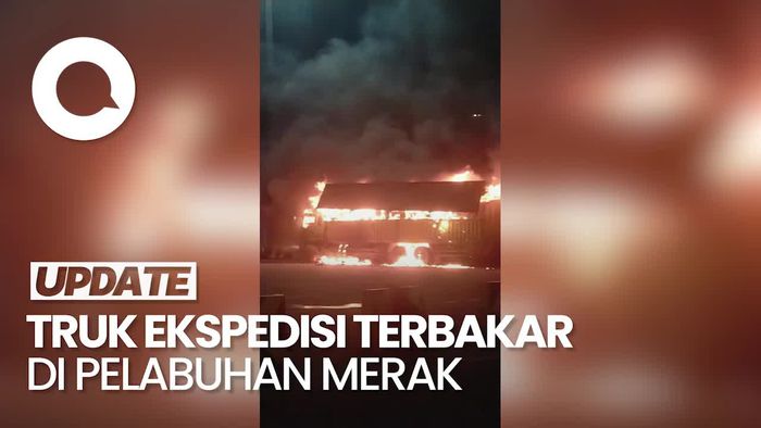 Video: Truk Ekspedisi Terbakar Hebat di Pelabuhan Merak 