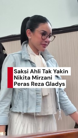 Video: Saksi Ahli Ragu Nikita Terlibat Langsung dalam Pemerasan Reza Gladys