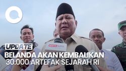 Video: Prabowo Sebut Belanda Mau Kembalikan 30.000 Artefak Sejarah RI
