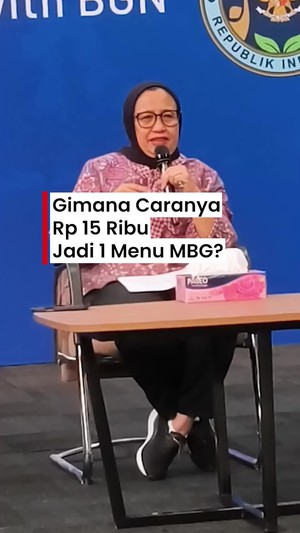 Video: MBG Dipatok Rp 15 Ribu per Anak, Bagaimana Rinciannya?