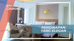 Menginap di Hotel Mewah dan Menikmati Fasilitas Eksklusif di Lampung