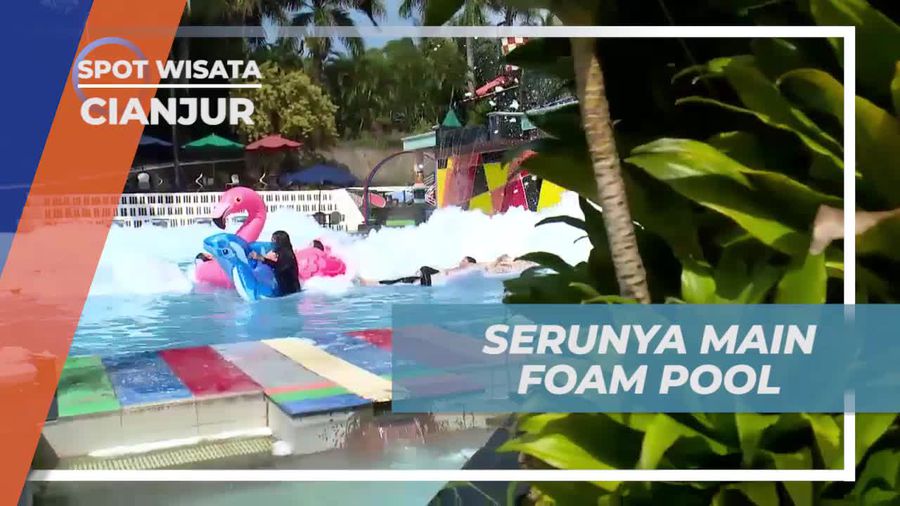 Bermain Seru di Foam Pool Penuh Buih di Waterpark Eksklusif Cianjur, Jawa Barat