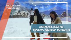 Bermain Salju Seru di Trans Snow World, Tangerang