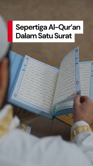 Video: Surat Ini Ternyata Setara dengan Sepertiga Al Quran