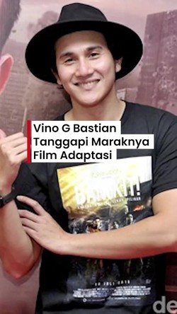 Video Tanggapan Vino G Bastian Terhadap Maraknya Film Adaptasi 