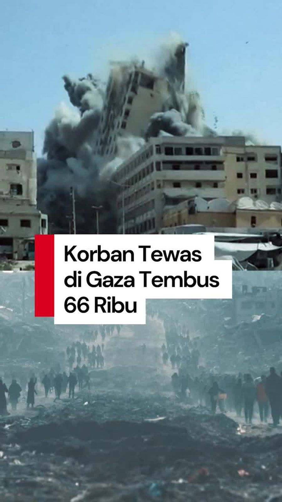 Video: Korban Tewas di Gaza Tembus 66.005 Orang