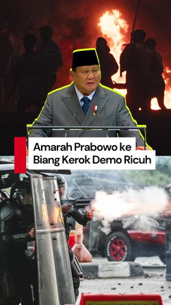 Video Amarah Prabowo ke Biang Kerusuhan Demo: They Are Evil!