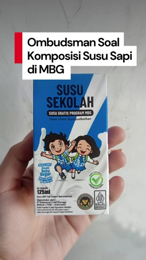 Video: Respons Ombudsman soal Viral Susu MBG Cuma Mengandung 30% Susu Sapi