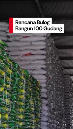  Video: Bulog Berencana Bangun 100 Gudang di Sejumlah Kota/Kabupaten