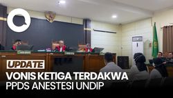 Video: Ketiga Terdakwa PPDS Anestesi Undip Divonis 2 Tahun dan 9 Bulan Bui