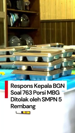 Video 763 Porsi MBG Ditolak oleh SMPN 5 Rembang, BGN: Harus Kita Hormati
