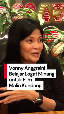 Video Cerita Vonny Anggraini Belajar Logat Minang Demi Film Malin Kundang