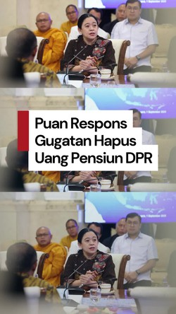 Video MK Diminta Hapus Uang Pensiun Anggota DPR, Puan: Ada Aturannya